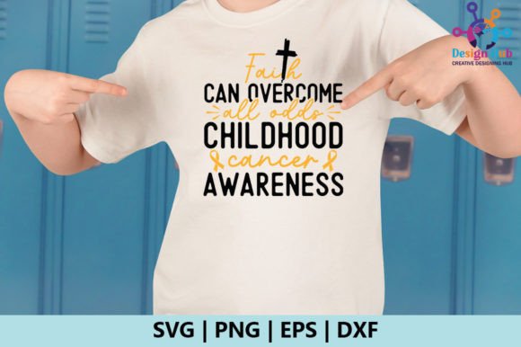 Faith Can Overcome All Odds Childhood Cancer Awareness Design Review