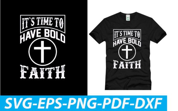 It’s Time to Have Bold Faith
